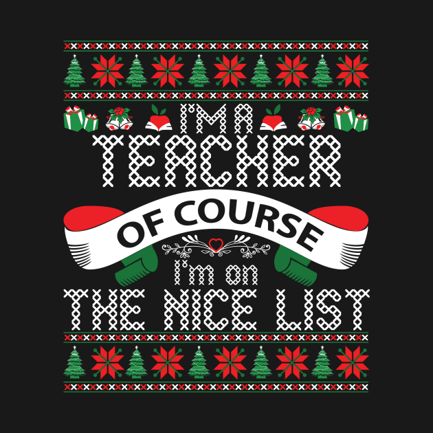 I am Teacher Ugly Christmas Sweater by tabaojohnny