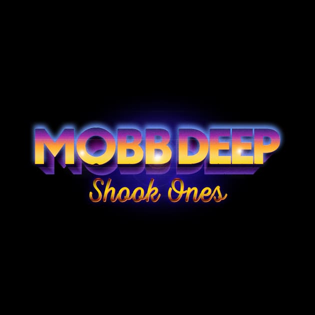 Shook Ones Mobb Deep by yellowed