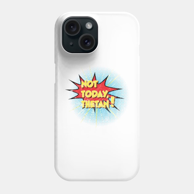 Not Today, Thetan! Distressed Vintage Look Phone Case by seekingcerulean