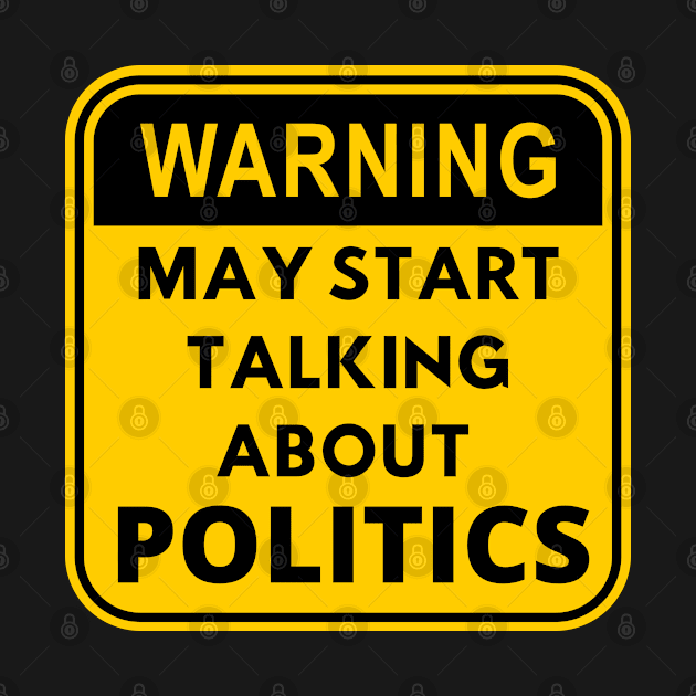 Warning may start talking about politics design by BrightOne