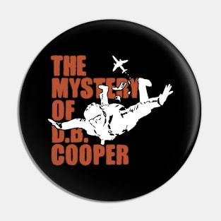 DB Cooper Mystery - DB Cooper Urban Legend Pin