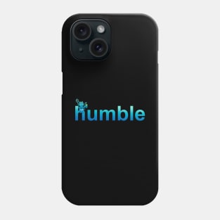 Humble Phone Case