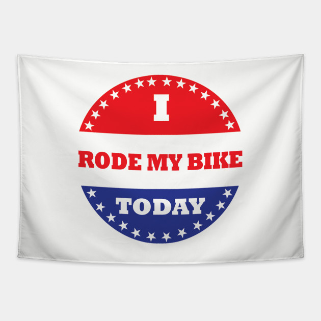 i rode my bike