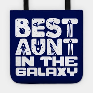 Best Aunt In The Galaxy Tote