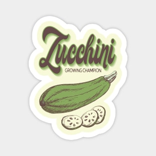 Zucchini Growing Champion Magnet