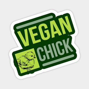 Vegan and chick Magnet