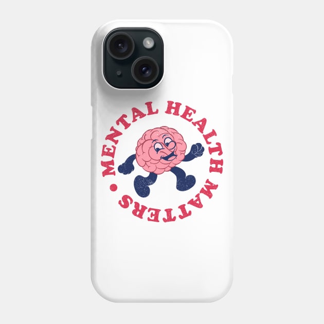 Mental Health Matters Phone Case by Sachpica