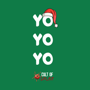 Yo Yo Yo (Christmas 2022) T-Shirt