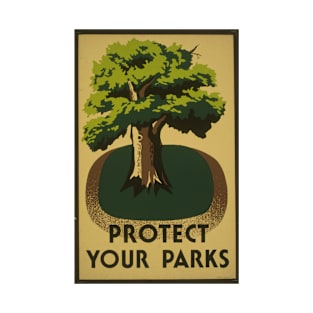 Protect your parks vintage retro poster art T-Shirt