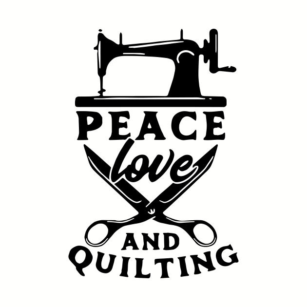 Peace Love And Quilting Black And White Shirt Mom by hathanh2