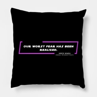 EP3 - MW - Fear - Quote Pillow