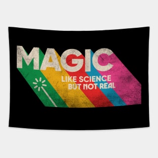 Magic like science but not real Tapestry