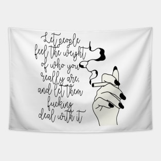 Deal With It - Tarryn Fisher Tapestry