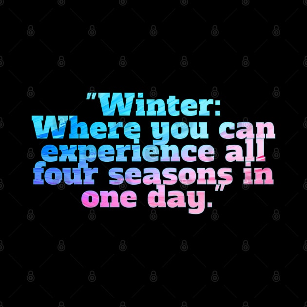 Winter Sarcastic Quote Text by MaystarUniverse