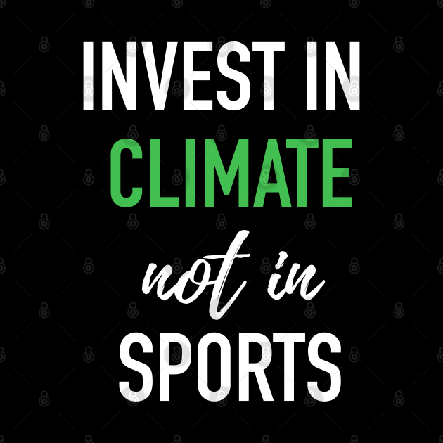 Harvard Yale Game 2019 - Invest In Climate Not in Sports - Typographic Version by isstgeschichte