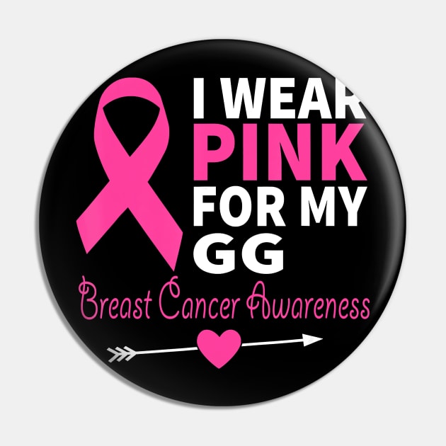 I Wear Pink For My GG Ribbon Family Love Pin by frostelsinger