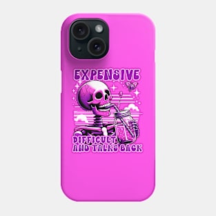 Expensive Difficult And Talks Back, Scary Skeleton Mom , Iced Coffee Mama Phone Case