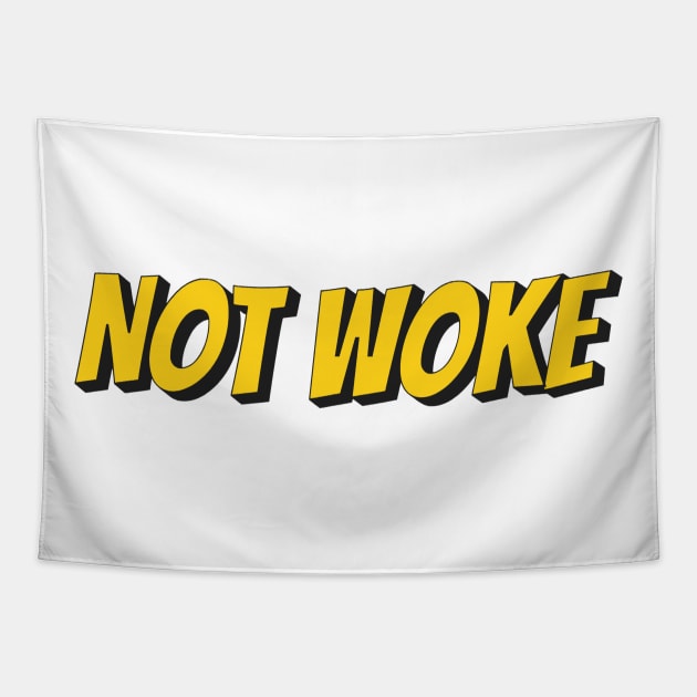 Not Woke Tapestry by la chataigne qui vole ⭐⭐⭐⭐⭐