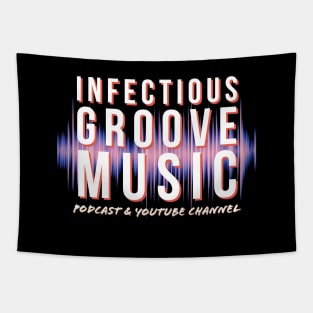 Infectious Groove Podcast New Logo White Lettering, Black Background Tapestry