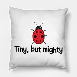 Ladybug | Tiny, But Mighty Pillow