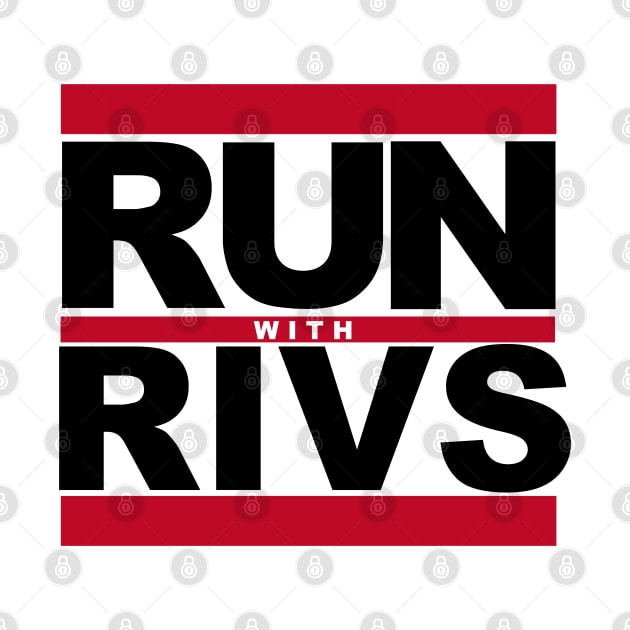 RUN WITH RIVS by SWIF DESIGNS