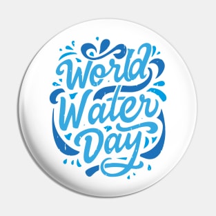 World Water Day – March Pin