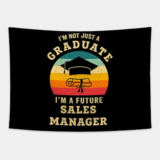 I'm not just a graduate, I'm a future sales manager Tapestry