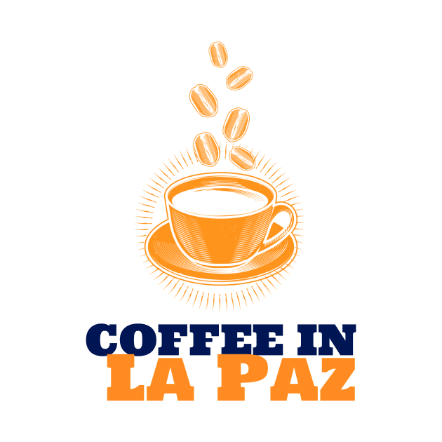 La Paz & Coffee by ArtDesignDE