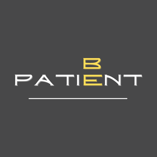 BE PATIENT by Straight Up