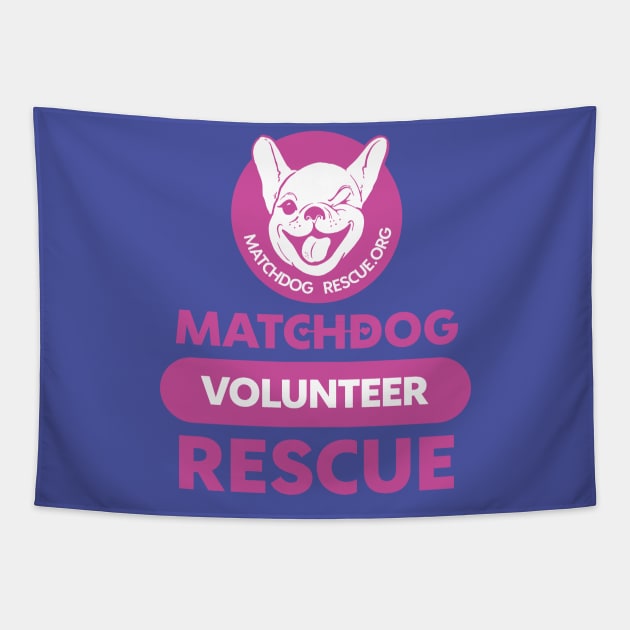 MDR volunteer Fuschia Tapestry by matchdogrescue
