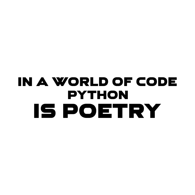 In A World Of Code Python Is Poetry Programming by Furious Designs