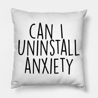 Can I Uninstall Anxiety Pillow