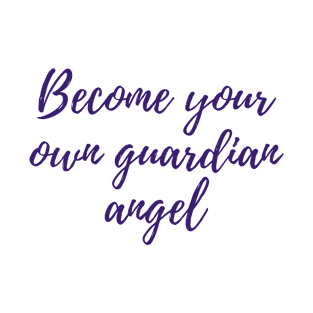 Your Own Guardian Angel T-Shirt