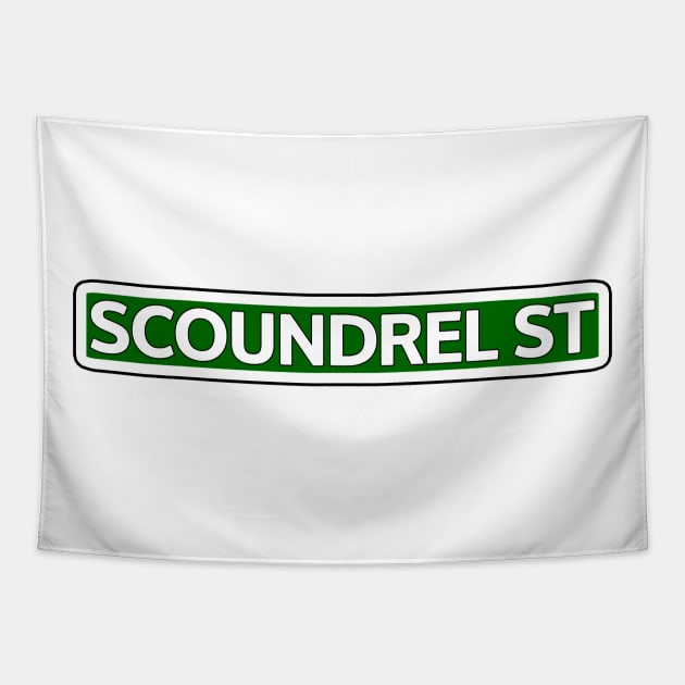 Scoundrel St Street Sign Tapestry by Mookle