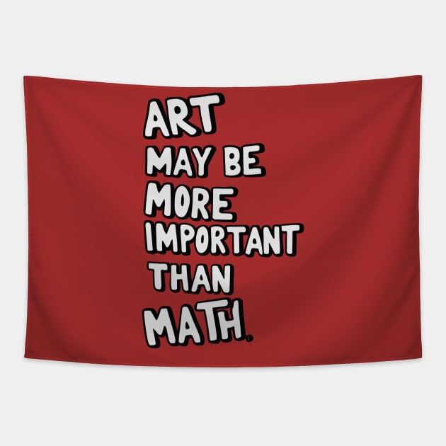 Art teacher design: Art may be more important than math Tapestry by Ravenglow