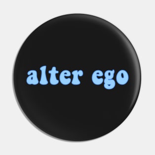 Alter Ego Pin