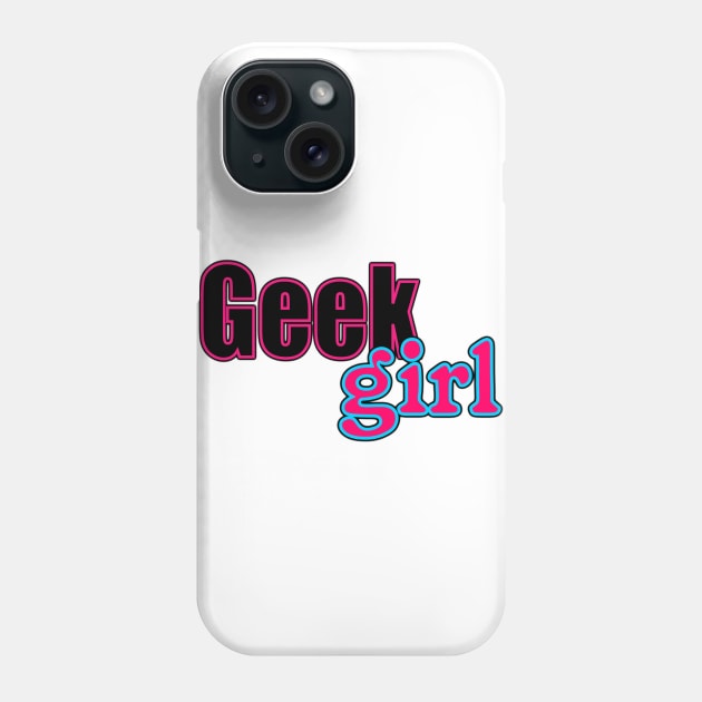 Geek Girl Phone Case by AlondraHanley