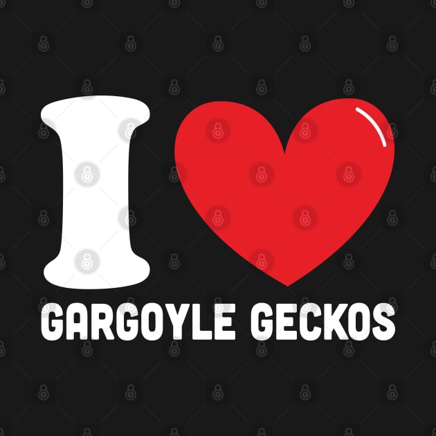 Red Heart I Love Gargoyle Geckos by Teesmooth