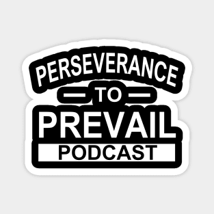 perseverance to prevail Magnet