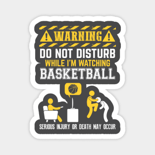 Warning Do Not Disturb: Basketball Magnet