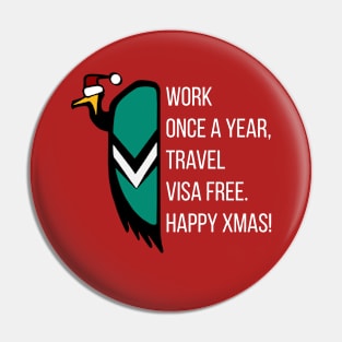 Christmas Edition: Working Once A Year - Vulture The Wise Pin