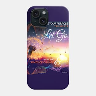 LET GO Phone Case