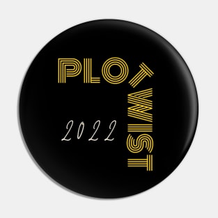 Plot Twist, 2022, Mug, Mask, Pin Pin