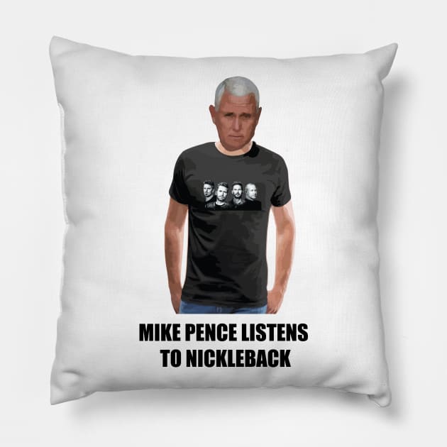 Mike Pence listens to Nickleback Pillow by NickiPostsStuff