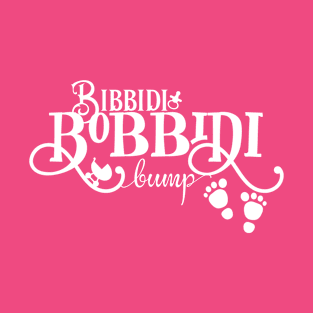 Bibbidi Bobbidi Bump T-Shirt