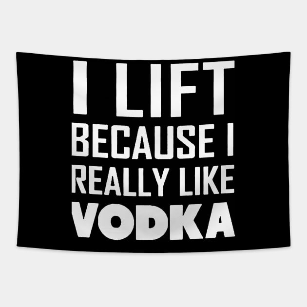 i lift because i really like a vodka Tapestry by amillustrated