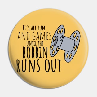 Fun and Games Pin