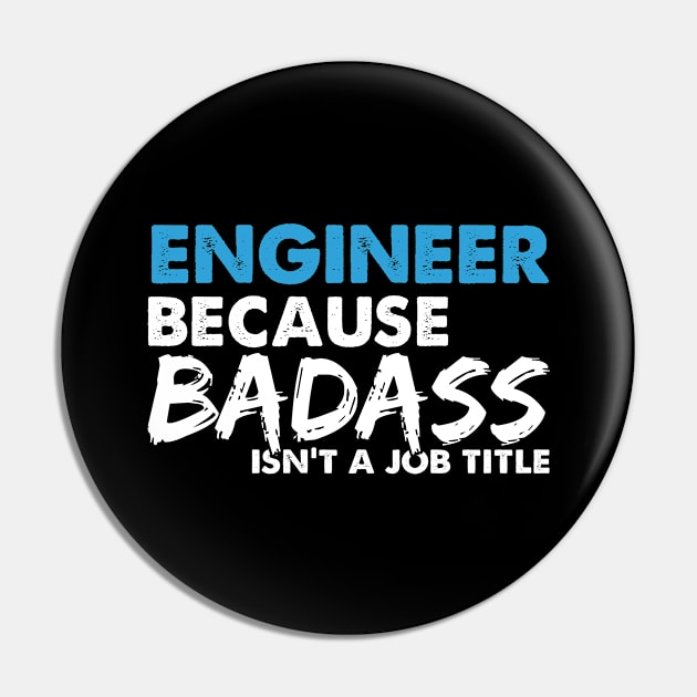 Engineer because badass isn't a job title. Suitable presents for him and her Pin by SerenityByAlex