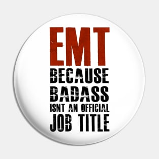 EMT-badass job Pin