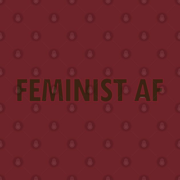 FEMINIST AF by willpate